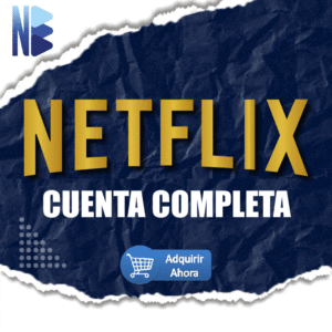 NETFLIX CUENTA COMPLETA 30 DIAS